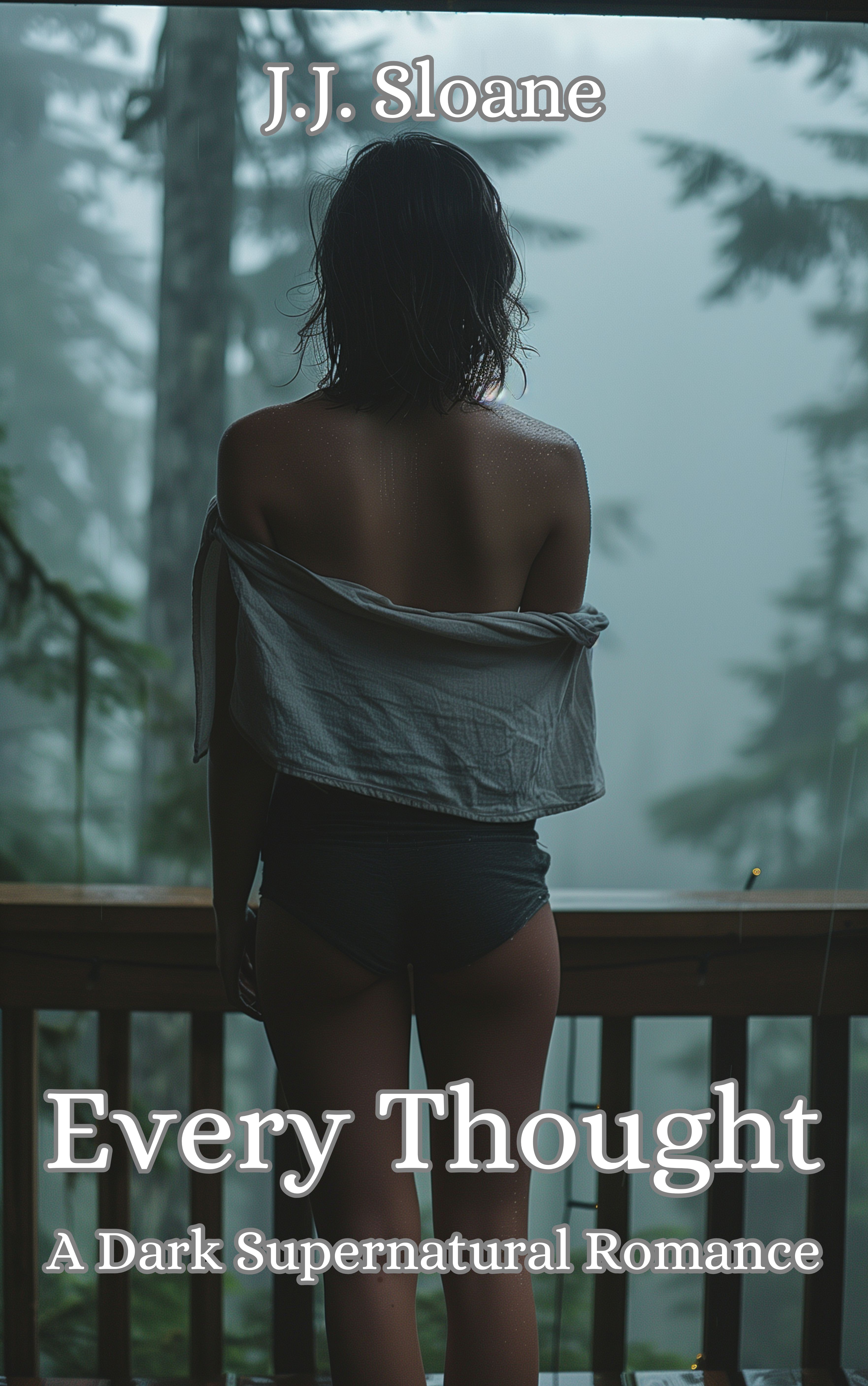 Every Thought: A Dark Supernatural Romance