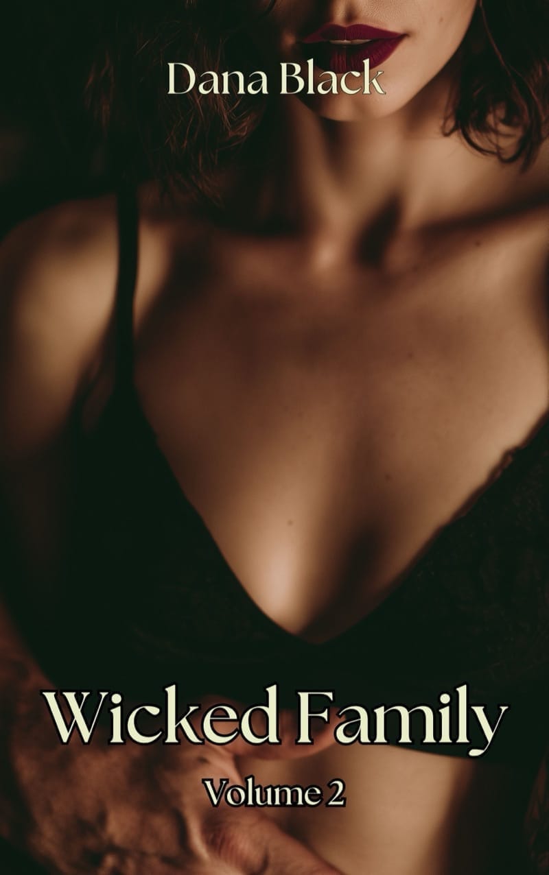 Wicked Family: Volume Two
